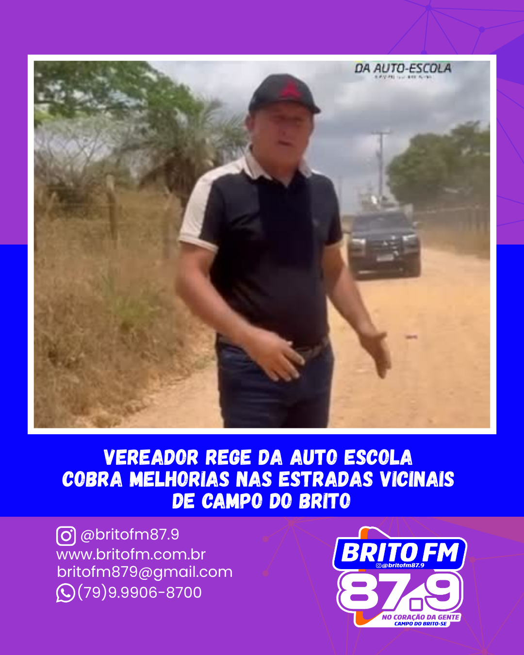 Vereador Rege da Auto Escola cobra melhorias nas estradas vicinais de Campo do Brito